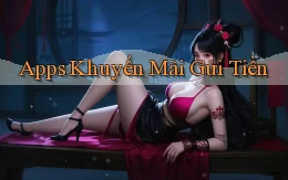 Apps Khuyến mãi gửi tiền