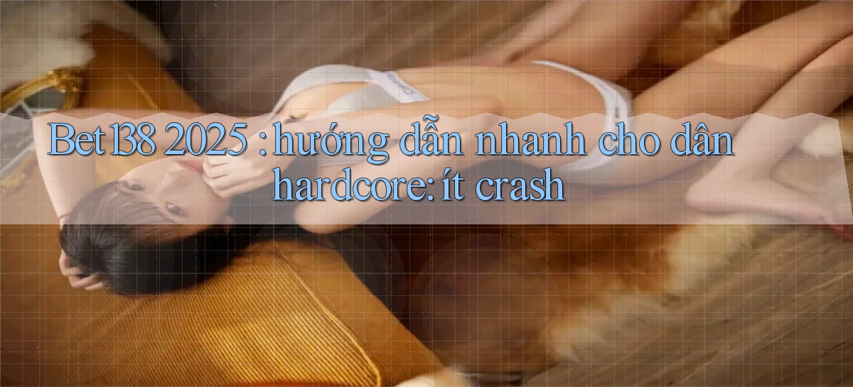 bet138   Link 2026   Tải App Và Chơi