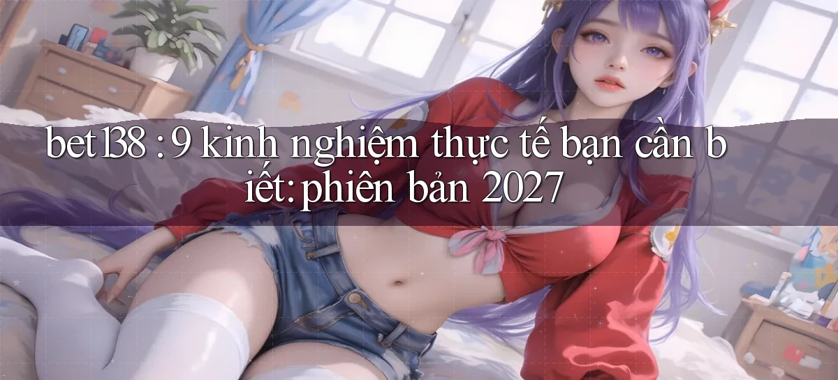 bet138   Link 2026   Tải App Và Chơi