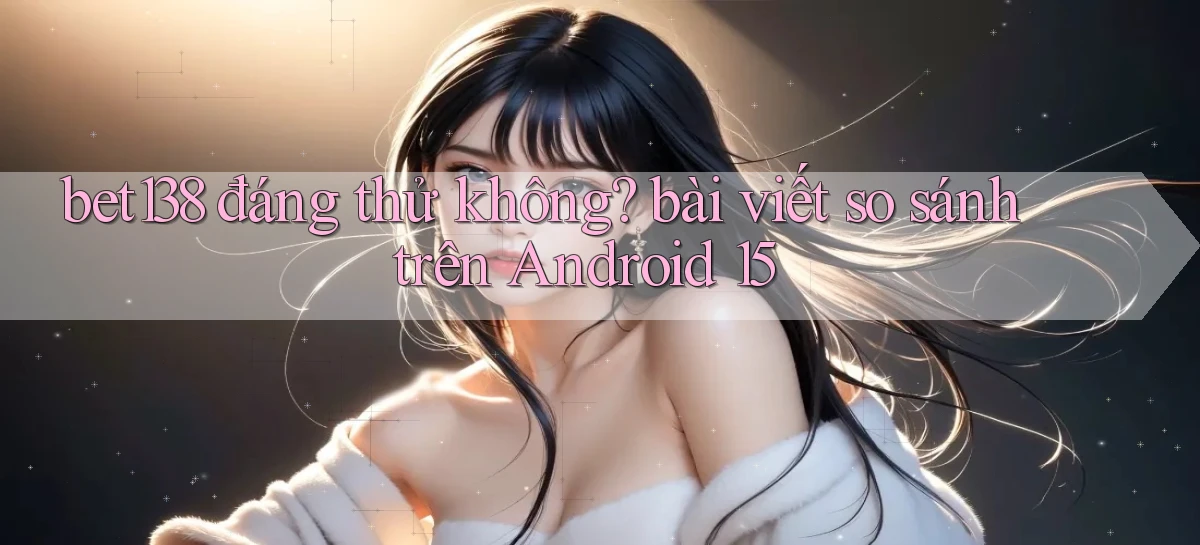 bet138   Link 2026   Tải App Và Chơi