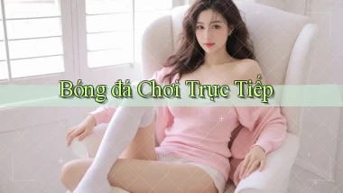Bóng đá Chơi trực tiếp