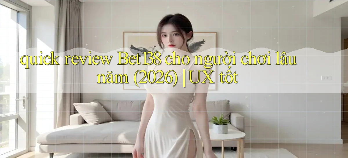 bet138   Link 2026   Tải App Và Chơi